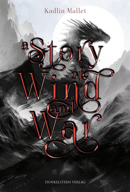 A Story of Wind and War - Kadlin Mallet