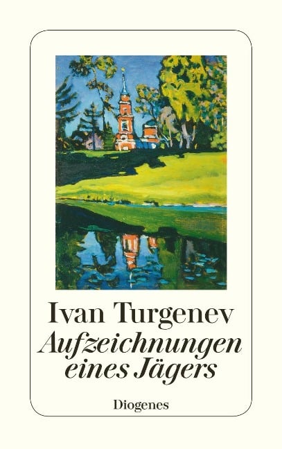 Aufzeichnungen eines Jägers - Ivan Turgenev