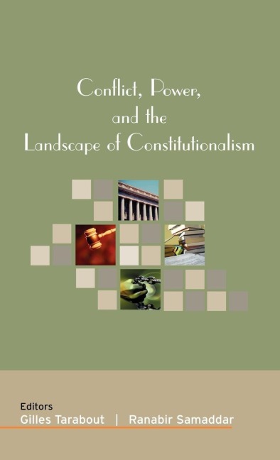 Conflict, Power, and the Landscape of Constitutionalism - 