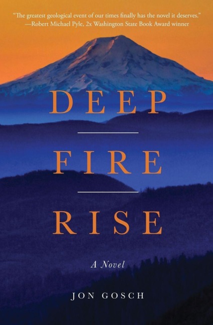 Deep Fire Rise - Jon Gosch