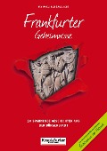 Cover-Bild zum Titel 'Frankfurter Geheimnisse' von 'Eva-Maria Bast, Julia Rieß'