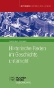 Cover-Bild zum Titel 'Historische Reden im Geschichtsunterricht' von 'Christian K Tischner'