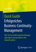 Cover-Bild zum Titel 'Quick Guide Erfolgreiches Business-Continuity-Management' von 'Uwe Rühl'