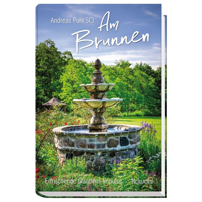 Am Brunnen - Andreas Pohl SCJ