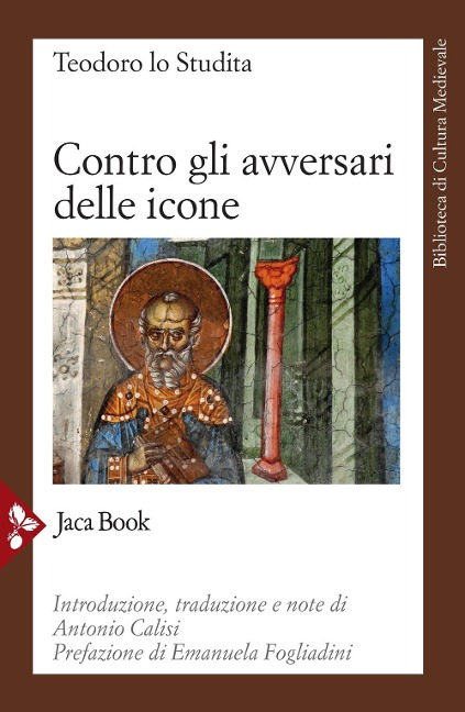 Contro gli avversari delle icone - Teodoro Studita (san)