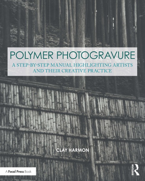Polymer Photogravure - Clay Harmon