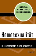 Homosexualität - Gisela Bleibtreu-Ehrenberg