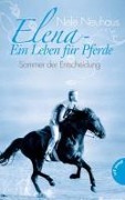 Cover-Bild zum Titel 'Elena; Ein Leben für Pferde' von 'Nele Neuhaus'