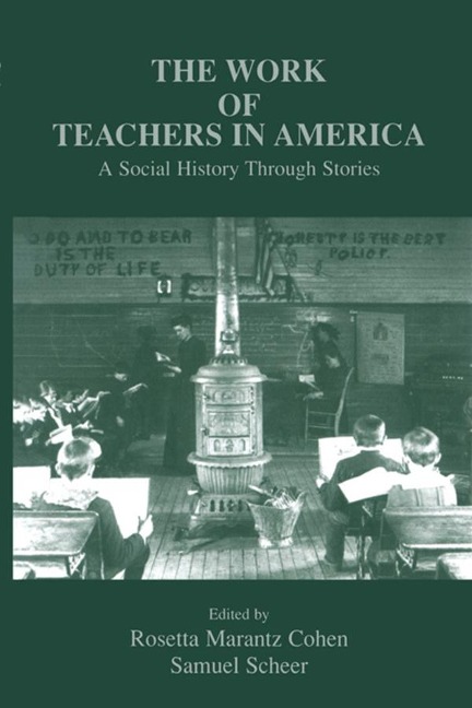The Work of Teachers in America - 