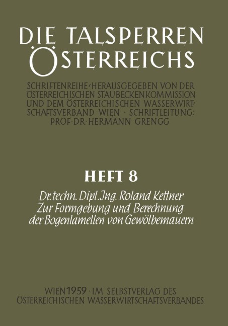 Zur Formgebung und Berechnung der Bogenlamellen von Gewölbemauern - Roland Kettner