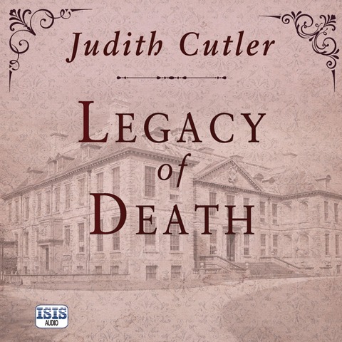 Legacy of Death - Judith Cutler