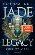 Cover-Bild zum Titel 'Jade Legacy - Ehre ist alles' von 'Fonda Lee'