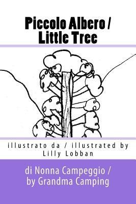 Piccolo Albero / Little Tree - Ellen Pendleton, Nonna Campeggio