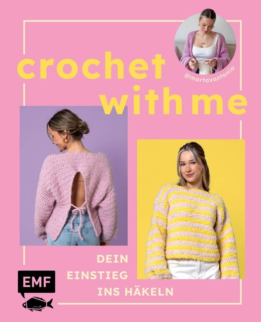 Kleidung häkeln lernen, die dir passt mit martaxantonia - Crochet with me - Marta Willwohl