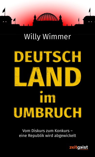 Deutschland im Umbruch - Willy Wimmer