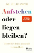 Cover-Bild zum Titel 'Aufstehen oder liegen bleiben?' von 'Julie Smith'