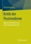 Cover-Bild zum Titel 'Kritik der Postmoderne' von 'Nils Heisterhagen'