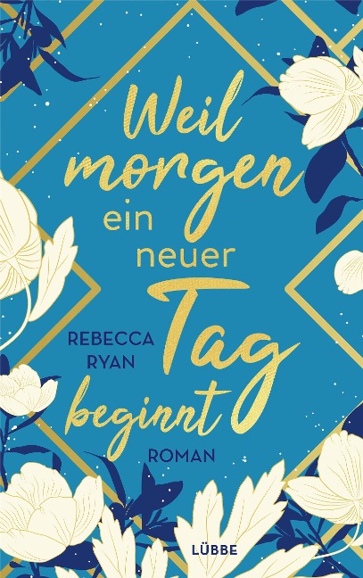 Weil morgen ein neuer Tag beginnt - Rebecca Ryan