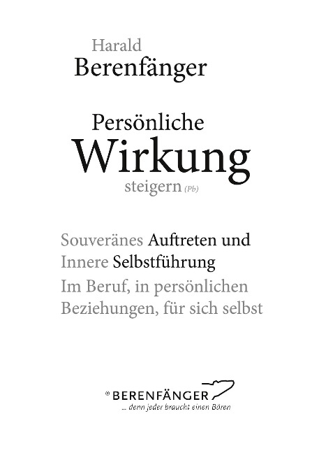 Persönliche Wirkung steigern - Harald Berenfänger