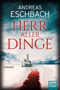 Cover-Bild zum Titel 'Herr aller Dinge' von 'Andreas Eschbach'