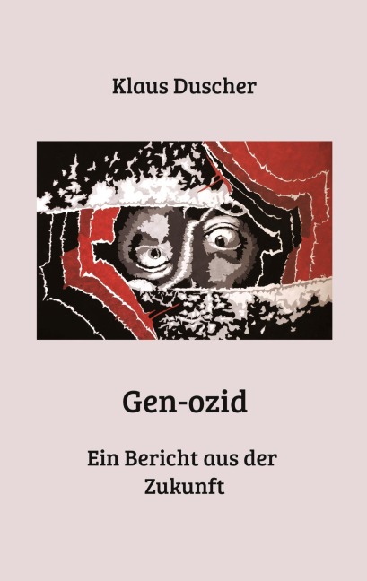 Gen-ozid - Klaus Duscher