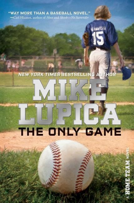 The Only Game - Mike Lupica