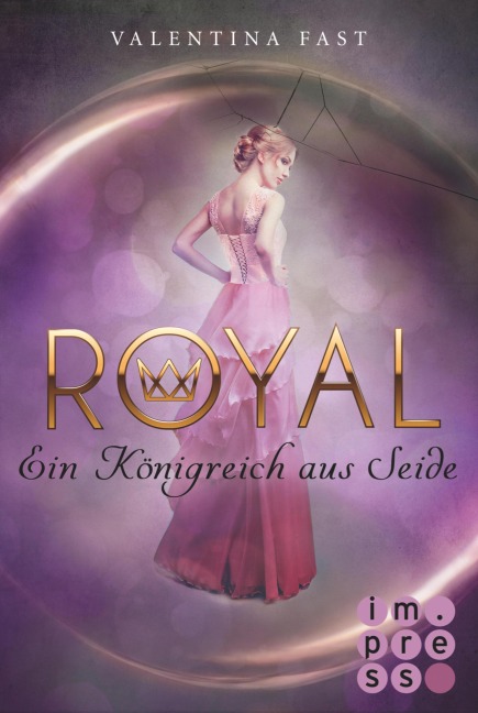 Royal 2: Ein Königreich aus Seide - Valentina Fast