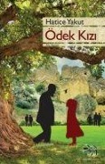 Cover-Bild zum Titel 'Ödek Kizi' von 'Hatice Yakut'