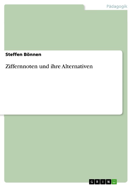 Ziffernnoten und ihre Alternativen - Steffen Bönnen