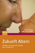 Cover-Bild zum Titel 'Zukunft Altern' von 'Hans-Werner Wahl, Andreas Kruse'
