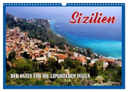 Cover-Bild zum Titel 'Sizilien - der Osten und die Liparischen Inseln (Wandkalender 2026 DIN A3 quer), CALVENDO Monatskalender' von 'Heinz Neurohr'