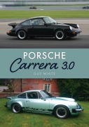 Cover-Bild zum Titel 'Porsche Carrera 3.0' von 'Guy White'