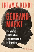 Cover-Bild zum Titel 'Gebrandmarkt' von 'Ibram X. Kendi'