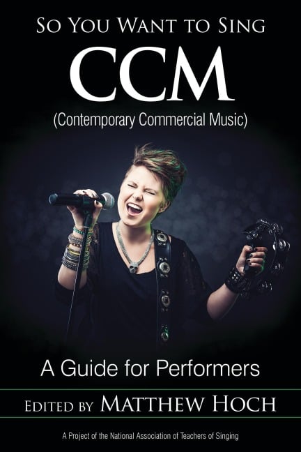 So You Want to Sing CCM (Contemporary Commercial Music) - 