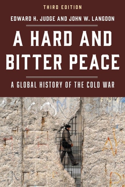A Hard and Bitter Peace - Edward H. Judge, John W. Langdon