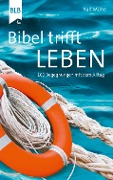 Cover-Bild zum Titel 'Bibel trifft Leben' von 'Ralf Mühe'