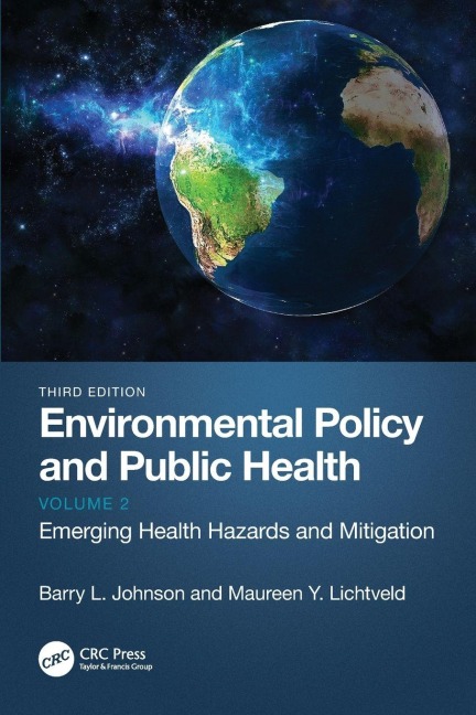 Environmental Policy and Public Health - Barry L. Johnson, Maureen Y. Lichtveld