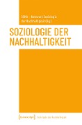 Cover-Bild zum Titel 'Soziologie der Nachhaltigkeit' von ''