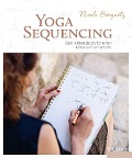 Cover-Bild zum Titel 'Yoga-Sequencing' von 'Nicole Bongartz'
