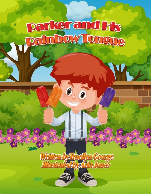 Parker and His Rainbow Tongue - Tracilyn George