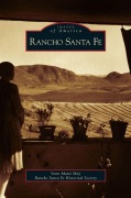 Cover-Bild zum Titel 'Rancho Santa Fe' von 'Vonn Marie May, Rancho Santa Fe Historical Society'