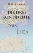 Cover-Bild zum Titel 'Die drei Kontinente' von 'K. H. Reckewell'
