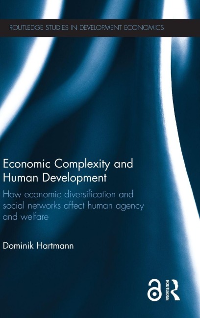 Economic Complexity and Human Development - Dominik Hartmann