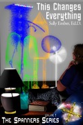 Cover-Bild zum Titel 'This Changes Everything (The Spanners, #1)' von 'Sally Ember'