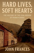 Cover-Bild zum Titel 'Hard Lives, Soft Hearts' von 'John Frances'