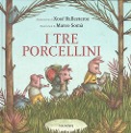 Cover-Bild zum Titel 'I tre porcellini' von 'Xosé Ballesteros'