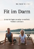 Fit im Darm - Ronny Stephan Hans von Josten