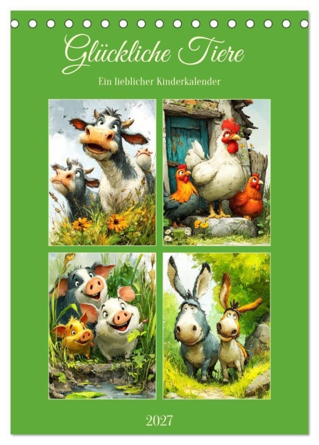 Glückliche Tiere. Ein lieblicher Kinderkalender (Tischkalender 2027 DIN A5 hoch), CALVENDO Monatskalender - Rose Hurley