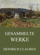 Cover-Bild zum Titel 'Gesammelte Werke' von 'Heinrich Clauren'