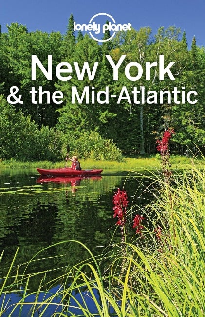 Lonely Planet New York & the Mid-Atlantic - Lonely Planet Lonely Planet